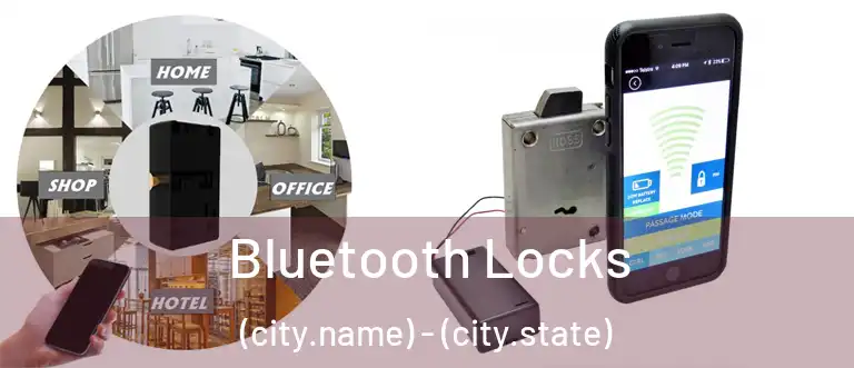 Bluetooth Locks (city.name) - (city.state)